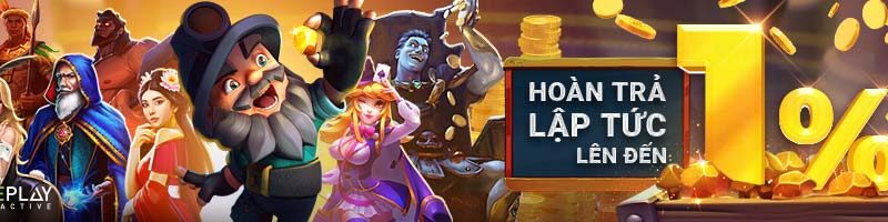 HOÀN TRẢ NGAY CÁC TRÒ SLOT LÊN ĐẾN 1%