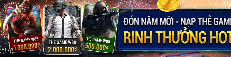 ĐÓN NĂM MỚI – NẠP THẺ GAME – RINH THƯỞNG HOT